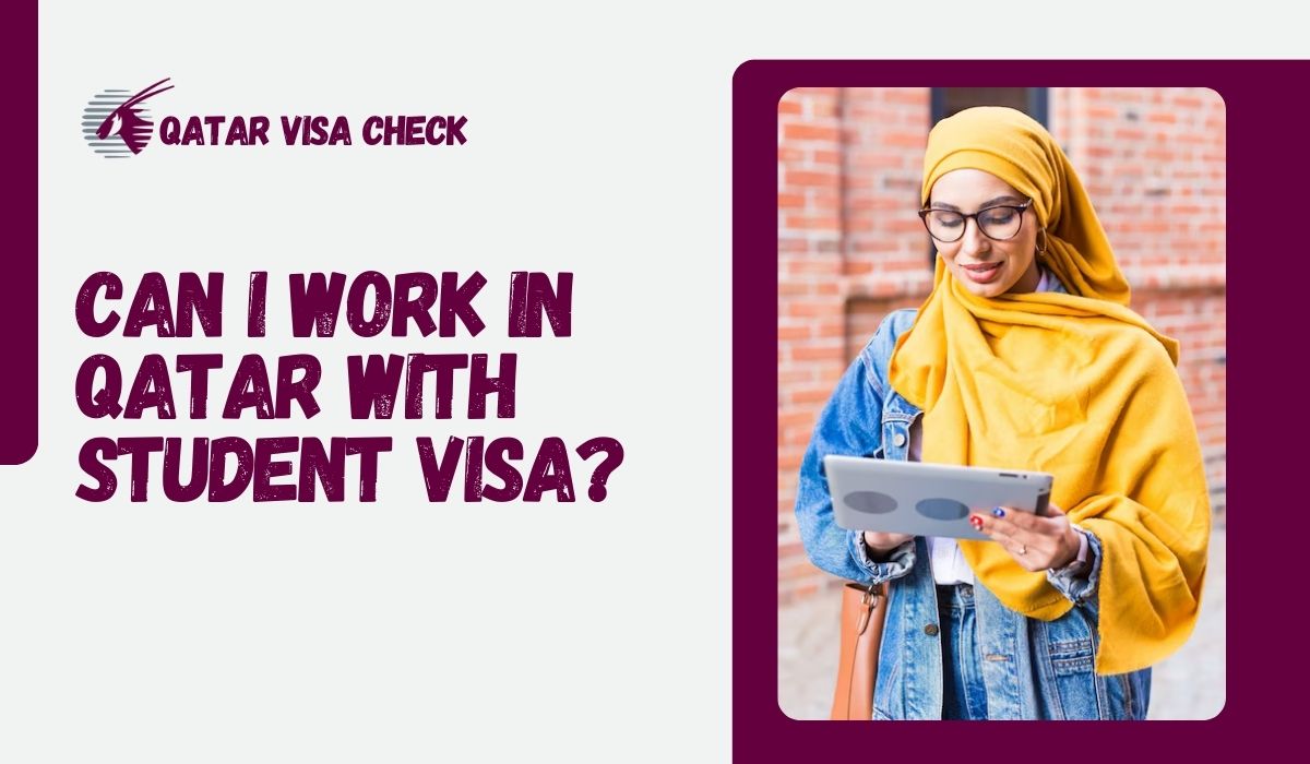 Can I Work in Qatar With Student Visa?