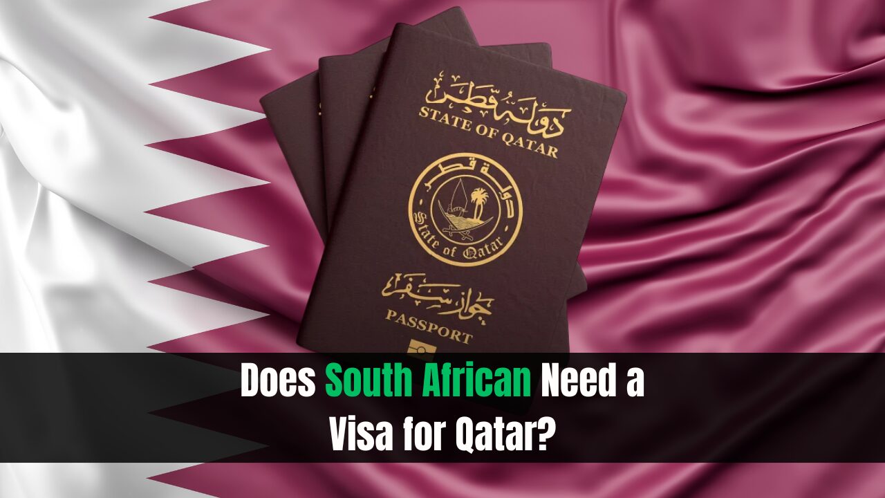 Does South African Need a Visa for Qatar?