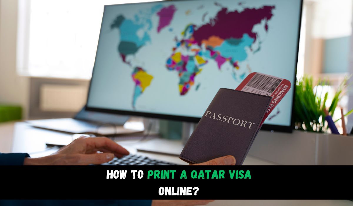 How to Print a Qatar Visa Online?